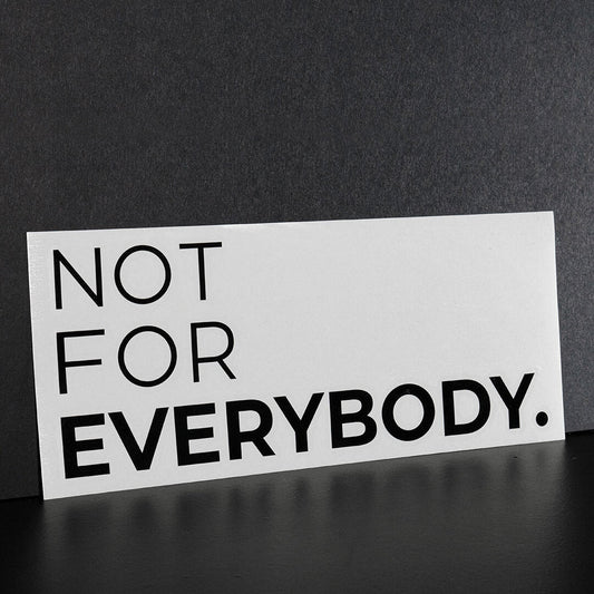 NOT FOR EVERYBODY ドアデカール