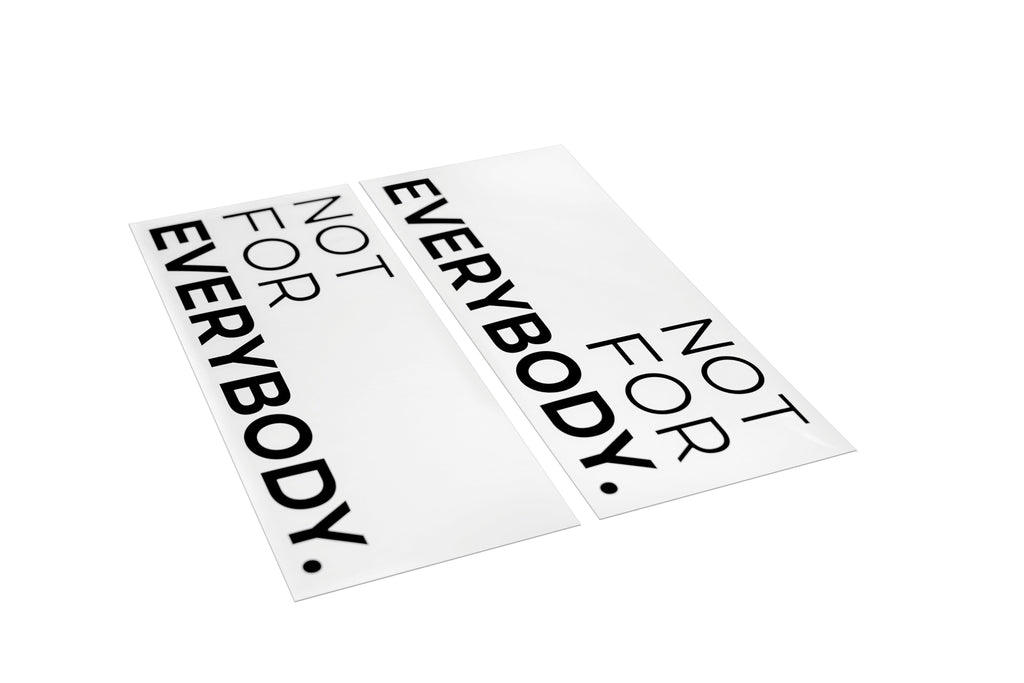 Not for Everybody Door Decal