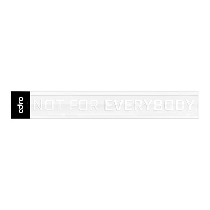 NOT FOR EVERYBODY デカール